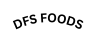 DFS FOODS